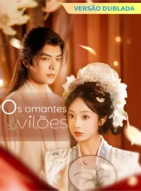 [Versão dublada] Os amantes vilões