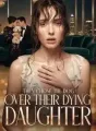 They Chose the Dog Over Their Dying Daughter cover