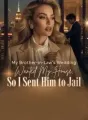 My Brother-in-Law's Wedding Wanted My House, So I Sent Him to Jail cover