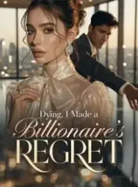 Dying, I Made a Billionaire's Regret