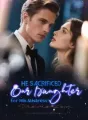 He Sacrificed Our Daughter for His Mistress’s Promotion cover