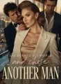 She Burned His World and Chose Another Man cover