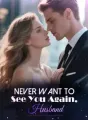 Never Want to See You Again, Husband cover