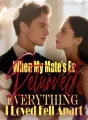 When My Mate’s Ex Returned, Everything I Loved Fell Apart cover
