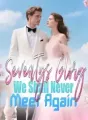 Seventys Glory We Shall Never Meet Again cover