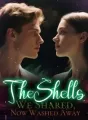 The Shells We Shared, Now Washed Away cover