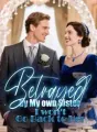 Betrayed by My own Sister, I won't Go Back to Her cover