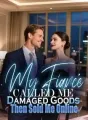 My Fiancé Called Me Damaged Goods, Then Sold Me Online cover