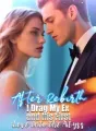 After Rebirth—I Drag My Ex and His First Love into the Abyss cover