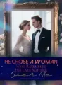 He Chose a Woman Who Resembled His Late Mother Over Me cover
