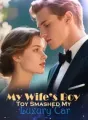 My Wife’s Boy Toy Smashed My Luxury Car cover