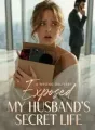 A Wrong Delivery Exposed My Husband's Secret Life cover