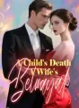 A Child's Death, A Wife's Betrayal cover