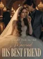 Jilted at the Altar, I Married His Best Friend cover
