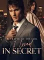 Betrayed by the Girl I Loved in Secret cover