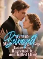 My Wife Betrayed Me for a Younger Guy, Later She Regretted It and Killed Him cover