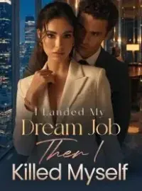 I Landed My Dream Job, Then I Killed Myself