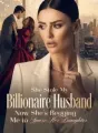 She Stole My Billionaire Husband,Now She's Begging Me to Spare Her Daughter cover