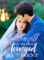 Betrayed by Blood, Avenged by Talent cover