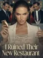 He Stole My Golden Ticket for His Mistress, I Ruined Their New Restaurant cover