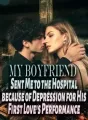 My Boyfriend Sent Me to the Hospital because of Depression for His First Love's Performance cover