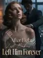 After Eight Lost Babies, I Left Him Forever cover