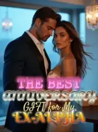 The Best Anniversary Gift for My Ex-Alpha