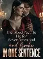 The Blood Pact He Hid for Seven Years and Broke in One Sentence cover