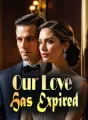 Our Love Has Expired cover