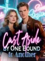 Cast Aside by One, Bound to Another cover