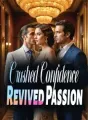 Crushed Confidence, Revived Passion cover