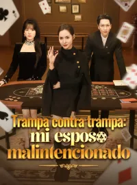 Trampa contra trampa:mi esposo malintencionado