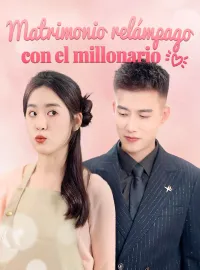 Matrimonio relámpago con el millonario