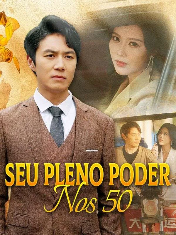 Seu Pleno Poder Nos 50