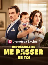 Impossible de me passer de toi ( Doublé )