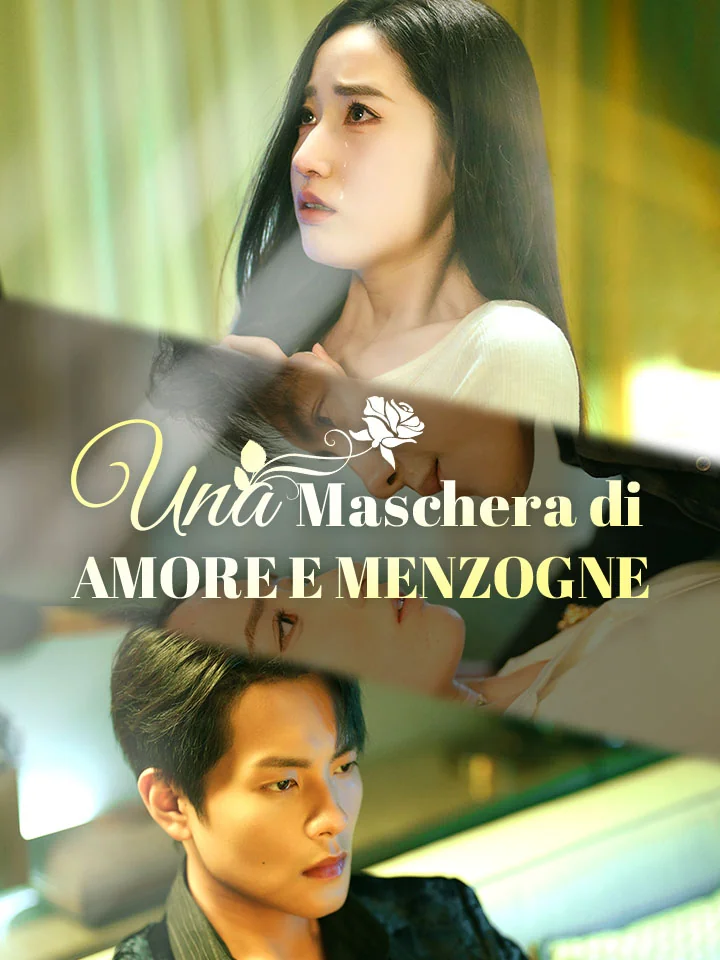Una Maschera di Amore e Menzogne