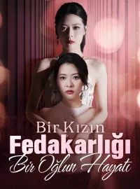 Bir Kızın Fedakarlığı, Bir Oğlun Hayatı