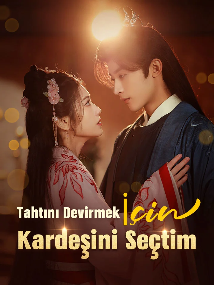Tahtını Devirmek İçin Kardeşini Seçtim