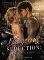 DANGEROUS SEDUCTION : BIKER'S LOVE cover