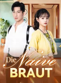 Die naive Braut