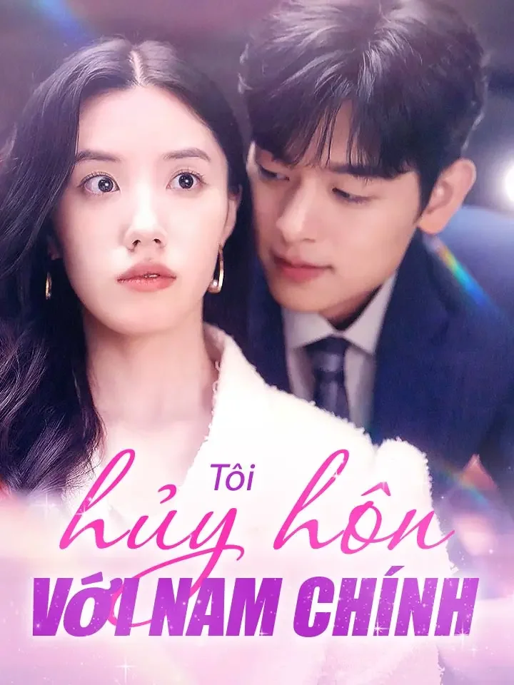 Tôi hủy hôn với nam chính