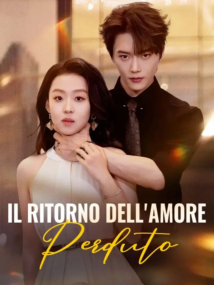 Il Ritorno dell'Amore Perduto
