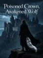 Poisoned Crown, Awakened Wolf cover