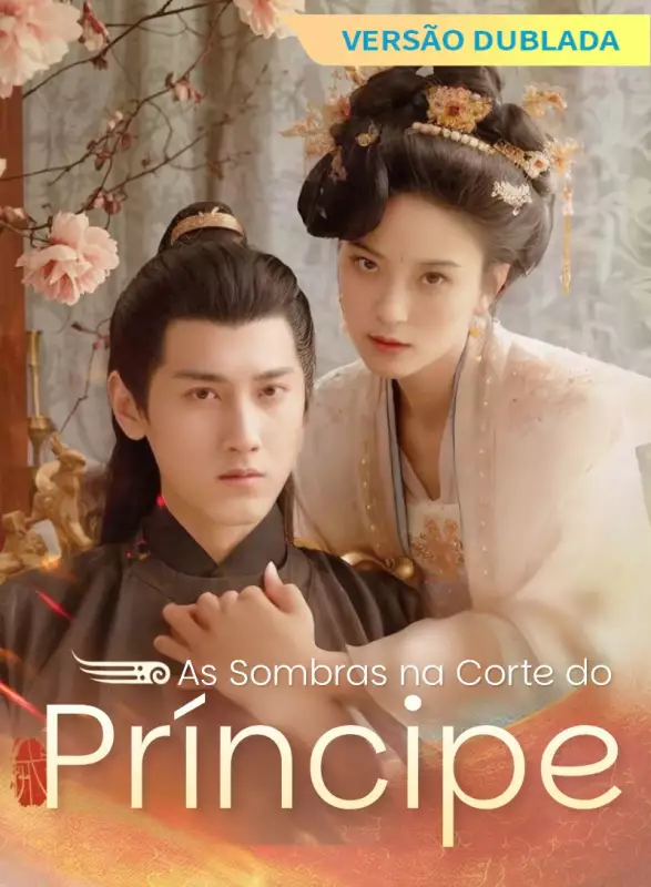 [Versão Dublada] As Sombras na Corte do Príncipe