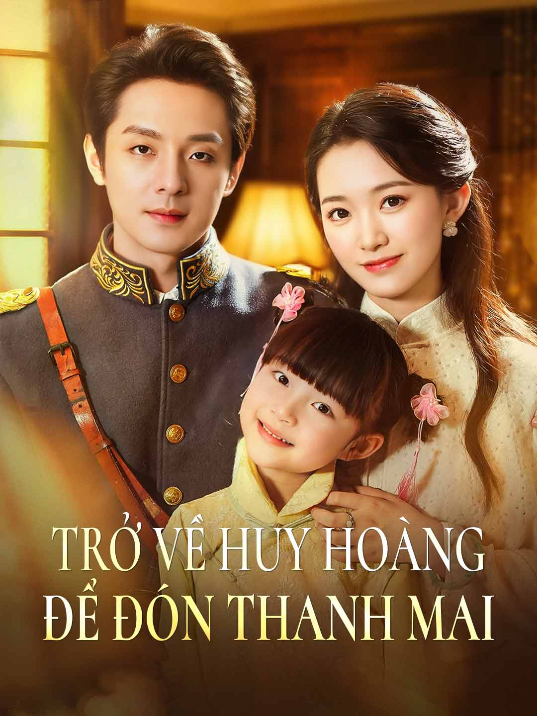 Trở Về Huy Hoàng Để Đón Thanh Mai