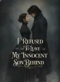 I Refused To Leave My Innocent Son Behind cover