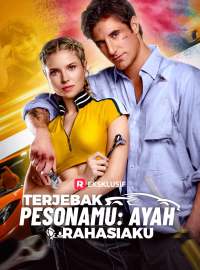 Terjebak Pesonamu: Ayah Rahasiaku