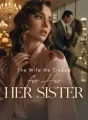The Wife He Traded for Her Sister cover