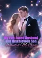 My Two-Faced Husband and Mischievous Son Wanted Me Gone cover