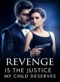 Revenge Is the Justice My Child Deserves